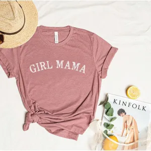 Girl Mama Tee